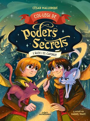 cover image of Col·legi de Poders Secrets 6--L'Àlex i el Catorze